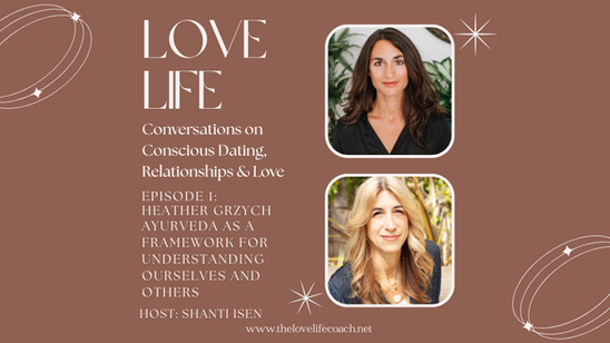 Ayurveda aș a Path to Understanding Relationships and Ourselves